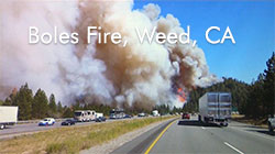 The Boles Fire - Weed - CA