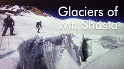 Glaciers of Mt. Shasta
