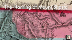 The Naming of Mount Shasta