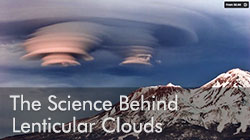 The Science Behind Lenticular Clouds